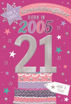 Picture of BORN IN 2005 GRANDDAUGHTER 21ST BIRTHDAY CARD